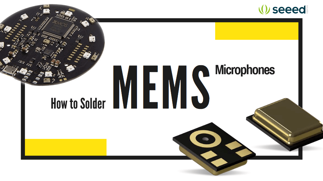 How to Solder MEMS Microphones